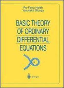 Basic Theory Of Ordinary Differential Equations (universitext)