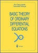 Basic Theory Of Ordinary Differential Equations (Universitext)