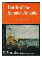 Battle Of The Spanish Armada (Documentary History Series)