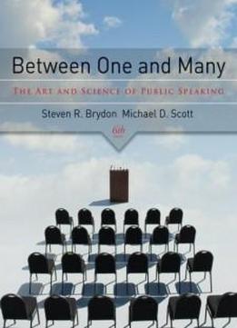 Between One And Many: The Art And Science Of Public Speaking