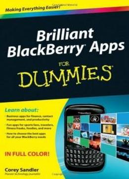 Brilliant Blackberry Apps For Dummies (for Dummies (lifestyles Paperback))