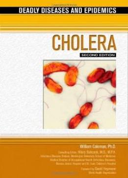 Cholera (deadly Diseases And Epidemics)