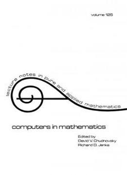 Computers In Mathematics (lecture Notes In Pure And Applied Mathematics)