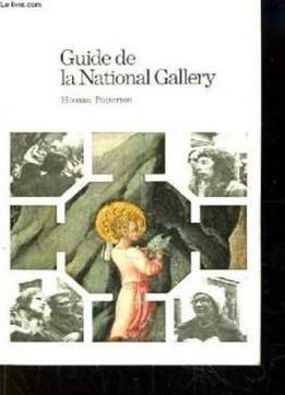 Concise Room By Room Guide To The National Gallery
