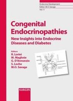 Congenital Endocrinopathies: New Insights Into Endocrine Diseases And Diabetes (Endocrine Development)
