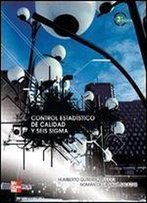 Control Estadistico De La Calidad Y Seis Sigma (Spanish Edition)