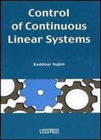 Control Of Continuous Linear Systems (Wiley-Iste)