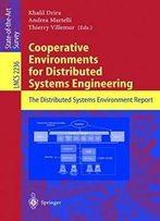 Cooperative Environments For Distributed Systems Engineering: The Distributed Systems Environment Report (Lecture Notes In Computer Science)