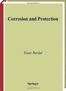 Corrosion And Protection (engineering Materials And Processes)
