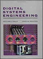 Digital Systems Engineering 1st Edition