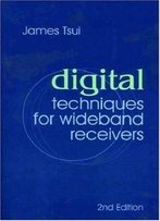 Digital Techniques For Wideband Receivers, Second Edition