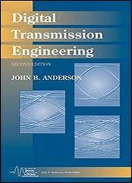 Digital Transmission Engineering 2nd Edition
