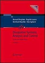 Dissipative Systems Analysis And Control: Theory And Applications (Communications And Control Engineering)