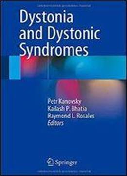 Dystonia And Dystonic Syndromes
