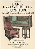 Early L. & J. G. Stickley Furniture: From Onondaga Shops To Handcraft
