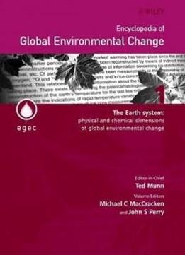 Encyclopedia Of Environmental Global Change 5 Volume Set