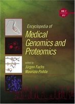 Encyclopedia Of Medical Genomics And Proteomics - Volume 1 Of 2 (Print)