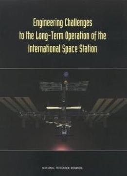 Engineering Challenges To The Long-term Operation Of The International Space Station (compass Series)