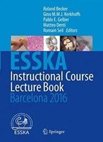Esska Instructional Course Lecture Book: Barcelona 2016