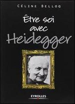 Etre Soi Avec Heidegger