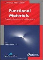 Functional Materials: Properties, Performance And Evaluation (Aap Research Notes On Chemistry)