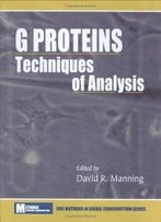 G Proteinstechniques Of Analysis (Methods In Signal Transduction Series)