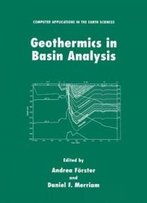 Geothermics In Basin Analysis (Computer Applications In The Earth Sciences)