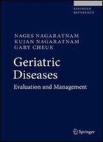 Geriatric Diseases: Evaluation And Management
