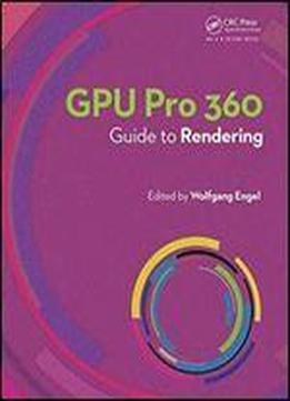 Gpu Pro 360 Guide To Rendering