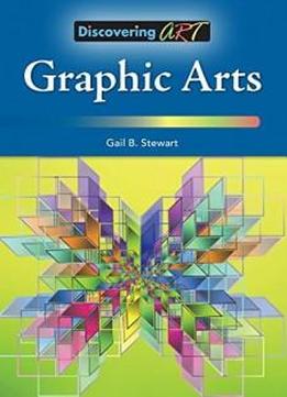 Graphic Art (discovering Art)