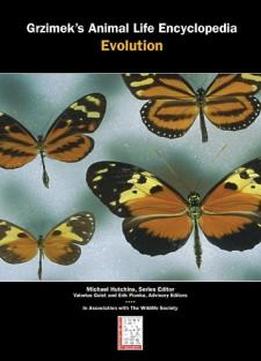 Grzimek's Animal Life Encyclopedia: Evolution