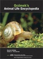 Grzimek's Animal Life Encyclopedia: Vol. 2 Protostomes