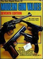 'Gun Digest' Book Of Modern Gun Values