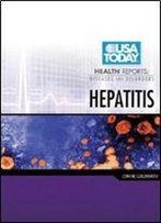 Hepatitis (Usa Today Health Reports: Diseases And Disorders)