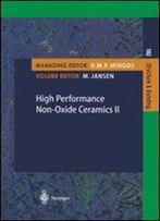 High Performance Non-Oxide Ceramics Ii (Structure And Bonding)