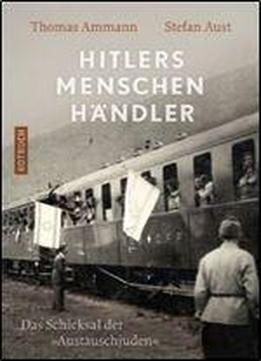 Hitlers Menschenhandler