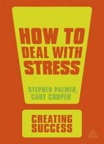 How To Deal With Stress (Creating Success)