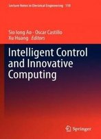 Intelligent Control And Innovative Computing (Lecture Notes In Electrical Engineering)