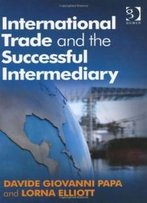 International Trade And The Successful Intermediary