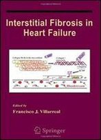 Interstitial Fibrosis In Heart Failure: 253 (Developments In Cardiovascular Medicine)