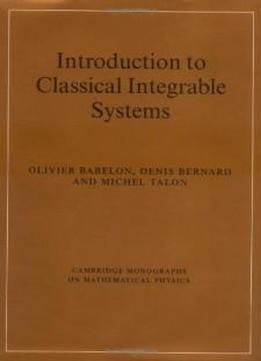 Introduction To Classical Integrable Systems (cambridge Monographs On Mathematical Physics)