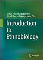 Introduction To Ethnobiology