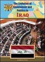 Iraq (The Evolution Of Government And Politics)