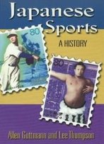 Japanese Sports: A History