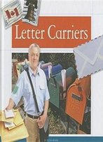 Letter Carriers (People In Our Community)
