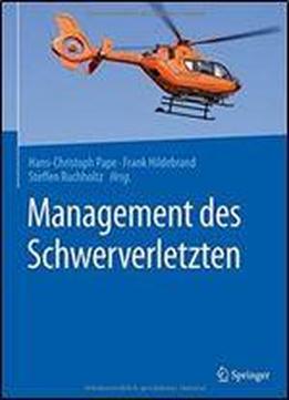 Management Des Schwerverletzten