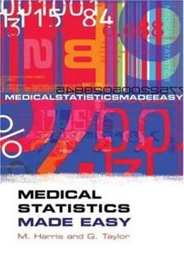 Medical Statistics Made Easy (harris, Medical Statistics Made Easy)
