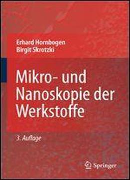 Mikro- Und Nanoskopie Der Werkstoffe
