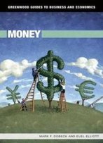 Money (Greenwood Guides To Business And Economics)