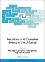 Neutrinos And Explosive Events In The Universe (Nato Science Series Ii:)